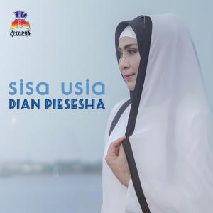 Album Sisa Usia oleh Dian Piesesha