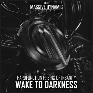 Listen to Wake to Darkness (feat. Sins of Insanity) song with lyrics from Hardfunction