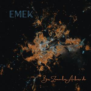 Emek的專輯Bir Zamanlar Ankara'da (Explicit)
