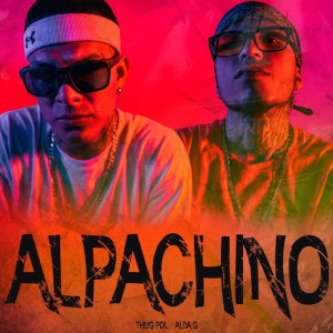 Listen to Alpachino (Explicit) song with lyrics from Thug Pol