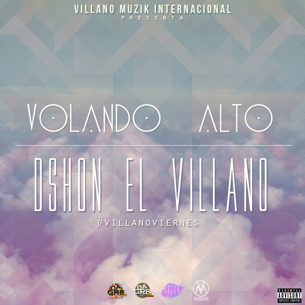 Volando Alto (Explicit)