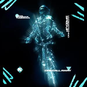Listen to ONE CALL AWAY (HYPERTECHNO SPED UP) song with lyrics from TURBORAVE