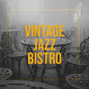 Album Vintage jazz bistro - Avslappnande restaurang jazz, Kaffemusik from Restaurang bakgrundsmusik