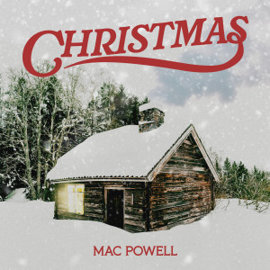 Mac Powell的專輯Christmas