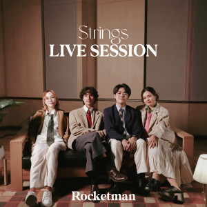 Rocketman的专辑Strings Live Session at Studio28