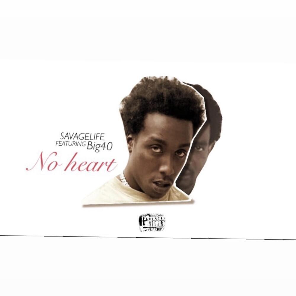 No Heart (Explicit)