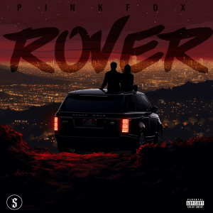 Album Rover (Explicit) oleh PinkFox