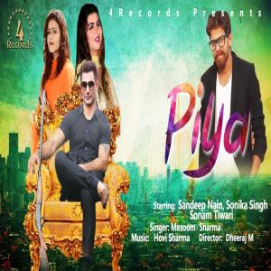 Listen to Piya song with lyrics from Masoom Sharma