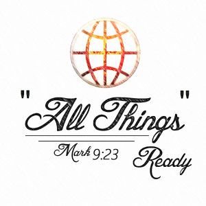 Dengarkan lagu All Things (Mark 9:23) nyanyian Ready dengan lirik