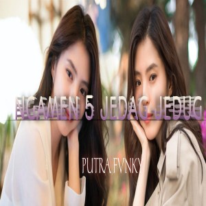 Album Ngamen 5 Jedag Jedug from Putra Fvnky