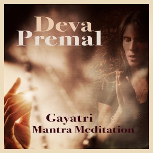 Miten & Deva Premal的專輯Gayatri Mantra Meditation (108 Cycles)