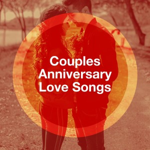 Valentine's Day的专辑Couples Anniversary Love Songs