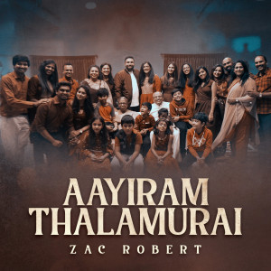 Album Aayiram Thalamurai from Zac Robert