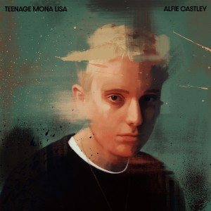 Alfie Castley的專輯Teenage Mona Lisa