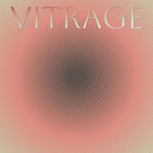 Various Artists的專輯Vitrage