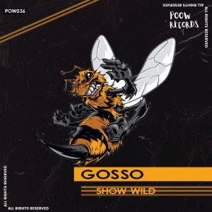 GOSSO的專輯Show Wild