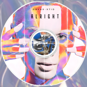 收聽ORVAX的Alright (original mix)歌詞歌曲