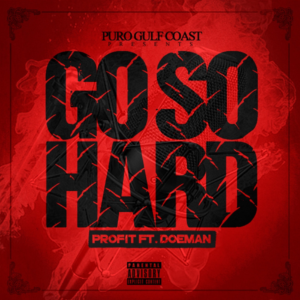 Go So Hard (feat. Doeman) (Explicit)