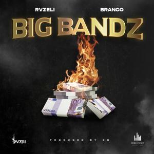 Rvzeli的專輯BIG BANDZ (Explicit)