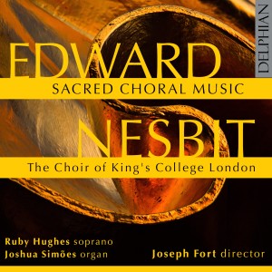 Ruby Hughes的專輯Edward Nesbit: Sacred Choral Music