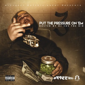 Da Alphabets的專輯Put the Pressure on 'Em 3