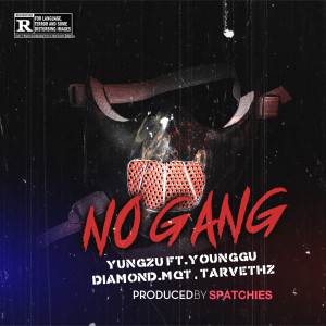 Dengarkan No Gang (Explicit) lagu dari YUNGZU dengan lirik
