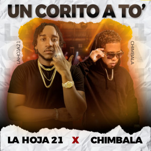 Album Un corito a To (Explicit) from CHIMBALA