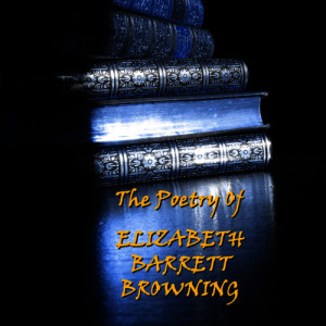 ดาวน์โหลดและฟังเพลง A Thought For A Lonly Death Bed - Elizabeth Barrett Browning พร้อมเนื้อเพลงจาก Elizabeth Barrett Browning