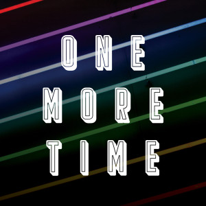 Dengarkan lagu One More Time nyanyian Graham Blvd. dengan lirik