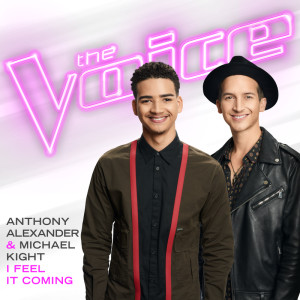 Anthony Alexander的專輯I Feel It Coming (The Voice Performance)