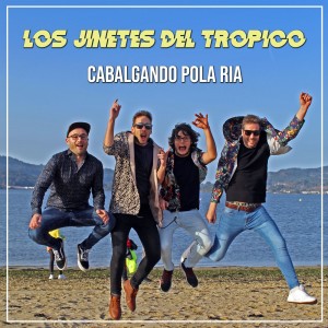 Album Cabalgando Pola Ría from Los Jinetes del Trópico