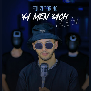 Album Ya Men 3ach oleh Fouzi Torino