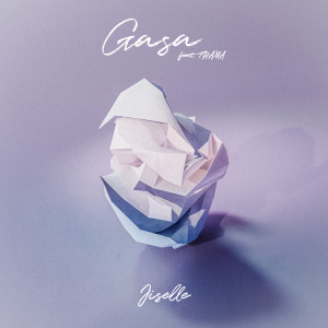 Album GASA (Feat. THAMA) oleh Jiselle