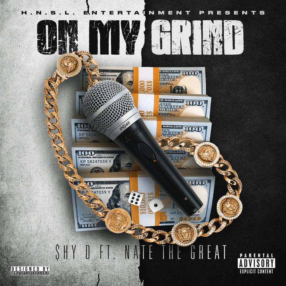 On My Grind (feat. Nate The Great) (Explicit)