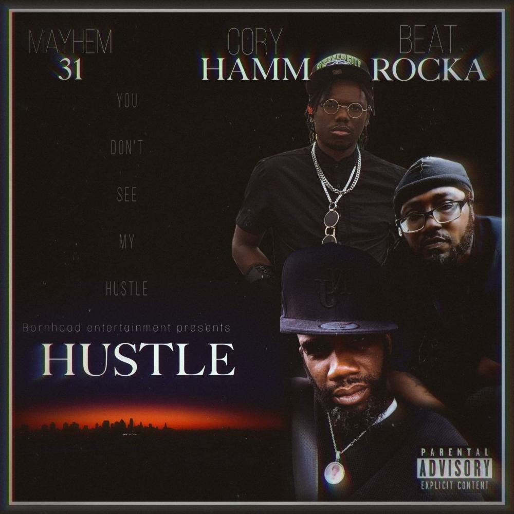 Hustle (feat. BeatRocka & C.o.r.e) (Explicit)