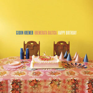 收聽Kremerata Baltica的"Happy Birthday" Variations:  Thema歌詞歌曲