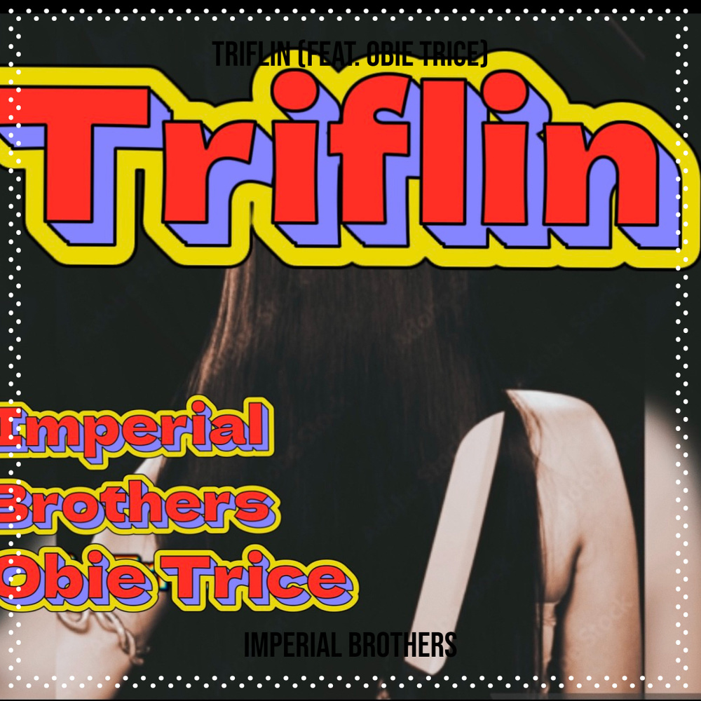 Triflin (Explicit)