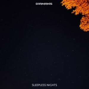 Diamans的專輯Sleepless Nights