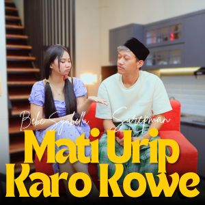 Listen to Mati Urip Karo Kowe (Keroncong) song with lyrics from Surepman
