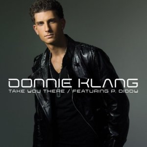 收聽Donnie Klang的Take You There (feat. P. Diddy)歌詞歌曲