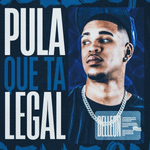 收聽Delleon的Pula que ta Legal (Explicit)歌詞歌曲
