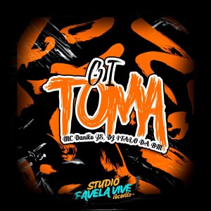 Listen to OI TOMA (Explicit) song with lyrics from MC DANILO ZS