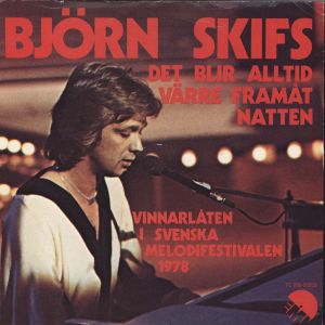 Björn Skifs的專輯Det blir alltid värre framåt natten