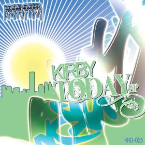 收聽Kirby的Today歌詞歌曲