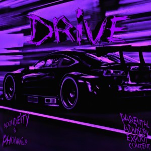 ดาวน์โหลดและฟังเพลง DRIVE (Explicit) พร้อมเนื้อเพลงจาก MoonDeity