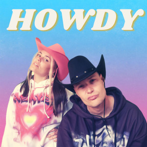 Album Howdy (Explicit) from HipSomHap