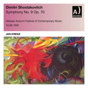 Warsaw Autumn Festival of Contemporary Music Orchestra的專輯Shostakovich: Symphony No. 9 in E-Flat Major, Op. 70