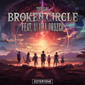 ดาวน์โหลดและฟังเพลง Broken Circle (feat. Alicia Orozco) พร้อมเนื้อเพลงจาก Tornicane
