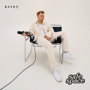 KAYEF的专辑SAFE SPACE (Explicit)
