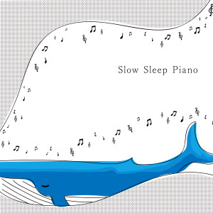 Album Slow Sleep Piano oleh Animal Piano Lab